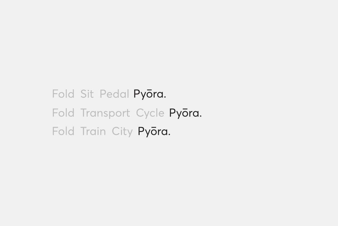 Fold sit pedal Pyora tag-lines